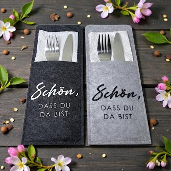 Filzbestecktaschen in Anthrazit und Grau mit Spruch „Schön, dass du da bist“, verschiedene Setgrößen.